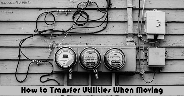 How to Transfer Utilities When Moving 10 Easy Steps